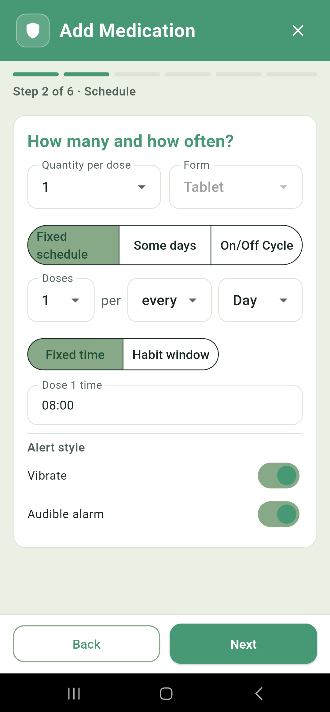 Step 2: the schedule card, set to one dose a day